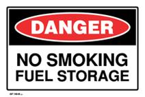 Danger - No Smoking Fuel Storage